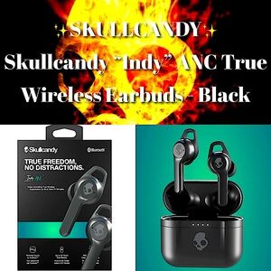 ✨💀Skullcandy💀 -  “Indy” ANC True Wireless Earbuds in Black✨NWT/SEALED✨